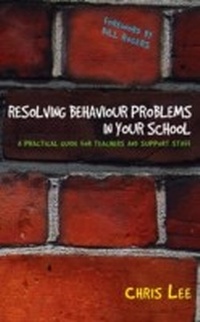 Enlarge image Cover: Resolving Behaviour Problems in your School - SAGE Publications Ltd