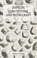 Cover: Jewelry, Gem Cutting, And Metalcraft - Read Books