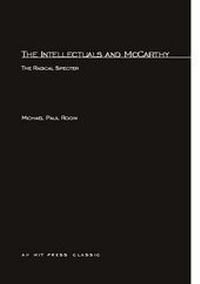 Enlarge image Cover: The Intellectuals and McCarthy - MIT Press