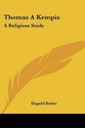 Cover: Thomas A Kempis - Kessinger Publishing