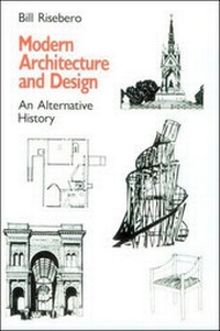 Enlarge image Cover: Modern Architecture and Design: An Alternative History - MIT Press