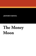 Cover: The Money Moon - Wildside Press