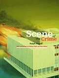 Cover: Scene of the Crime - MIT Press