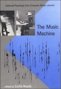 Enlarge image Cover: The Music Machine - MIT Press