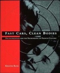 Cover: Fast Cars, Clean Bodies - MIT Press