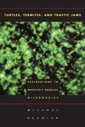 Cover: Turtles, Termites, and Traffic Jams - MIT Press