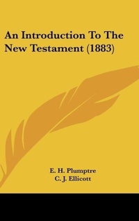 Bild: An Introduction to the New Testament (1883) - Kessinger Publishing