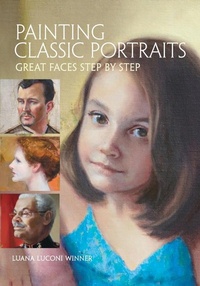Abbildung von: Painting Classic Portraits - North Light Books
