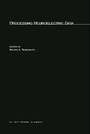 Cover: Processing Neuroelectric Data - MIT Press