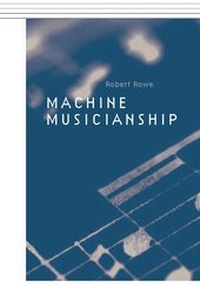 Enlarge image Cover: Machine Musicianship - MIT Press