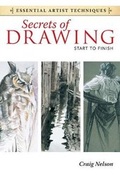Cover: Secrets of Drawing - Start to Finish - North Light Books