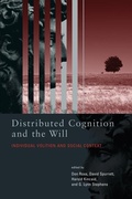 Cover: Distributed Cognition and the Will - Bradford Books