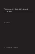 Cover: Technology, Engineering, and Economics - MIT Press
