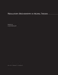 Cover: Regulatory Biochemistry in Neural Tissues - MIT Press