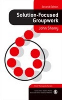 Enlarge image Cover: Solution-Focused Groupwork - SAGE Publications Ltd