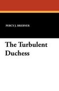 Cover: The Turbulent Duchess - Wildside Press