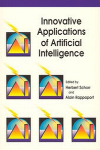Enlarge image Cover: Innovative Applications Of Artificial Intelligence - MIT Press