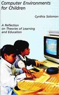 Cover: Computer Environments for Children - MIT Press