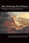 Cover: Does Technology Drive History? - MIT Press