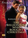 Cover: The Billionaire Who Bought Christmas - Silhouette Desire
