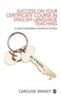 Enlarge image Cover: Success on your Certificate Course in English Language Teaching - SAGE Publications Ltd