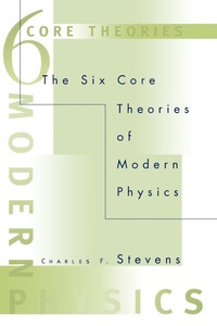 Enlarge image Cover: The Six Core Theories of Modern Physics - MIT Press