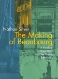 Cover: The Making of Beaubourg - MIT Press