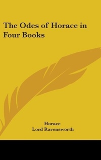 Abbildung von: The Odes of Horace in Four Books - Kessinger Publishing, LLC