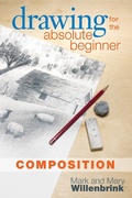 Cover: Drawing for the Absolute Beginner, Composition - North Light Books