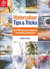 Abbildung von: Watercolour Tips & Tricks - North Light Books