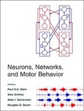 Cover: Neurons, Networks, and Motor Behavior - MIT Press