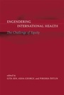 Cover: Engendering International Health - MIT Press