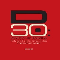 Enlarge image Cover: D30: Exercises for Designers - F & W Publications Inc