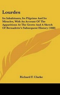 Enlarge image Cover: Lourdes - Kessinger Publishing