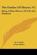 Cover: The Outline Of History V2 - Kessinger Publishing