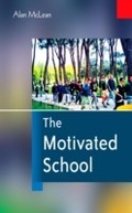 Cover: The Motivated School - SAGE Publications Ltd
