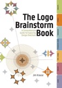 Cover: The Logo Brainstorm Book - Simon + Schuster LLC