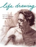 Cover: Life Drawing [New in Paperback] - North Light Books