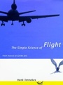 Cover: The Simple Science of Flight - MIT Press