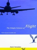 Cover: The Simple Science of Flight - MIT Press