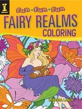 Cover: Fun Fun Fun: Fairy Realms Coloring - IMPACT Books