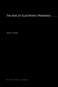 Cover: The Age of Electronic Messages - MIT Press
