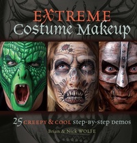 Abbildung von: Extreme Costume Makeup - IMPACT Books