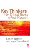 Cover: Key Thinkers from Critical Theory to Post-Marxism - SAGE Publications Ltd
