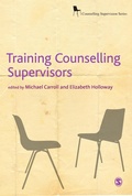Cover: Training Counselling Supervisors - SAGE Publications Ltd