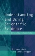 Cover: Understanding and Using Scientific Evidence - SAGE Publications Ltd