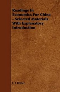 Enlarge image Cover: Readings In Economics For China - Selected Materials With Explanatory Introduction - Read Books