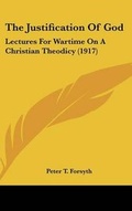 Cover: The Justification Of God - Kessinger Publishing
