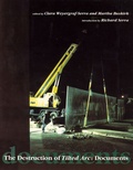 Cover: The Destruction of Tilted Arc - MIT Press