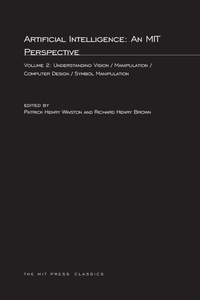 Enlarge image Cover: Artificial Intelligence: An MIT Perspective: Volume 2 - MIT Press